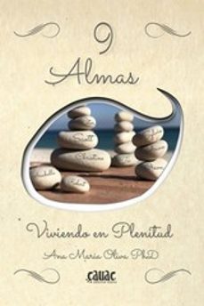 9 almas. viviendo en plenitud-ana maria oliva-9788494026454