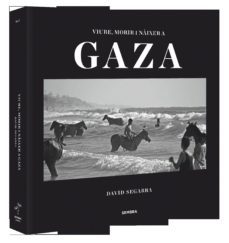 viure morir i naixer a gaza-david segarra-9788494235054