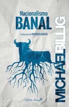 nacionalismo banal-michael billig-9788494287954