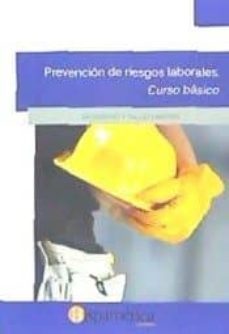 prevencion de riesgos laborales. curso basico-9788494550454