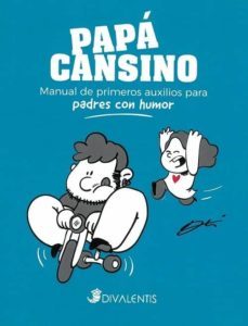 papa cansino: manual de primeros auxilios para padres con humor-9788494565854