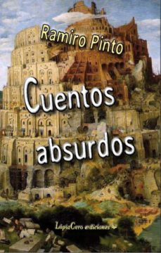 cuentos absurdos-ramiro pinto-9788494627354