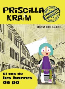 priscilla kraim 5: el cas de les barres de pa-susana rico calleja-9788494684654