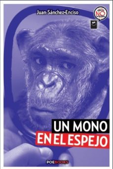 el mono en el espejo: crepusculo social-9788494713354