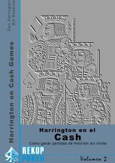 harrington en el cash volumen 2-dan harrington-bill robertie-9788494748554