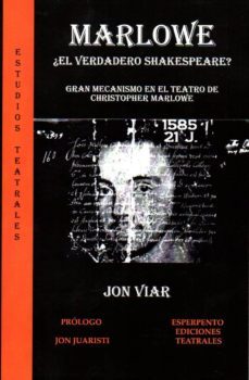 marlowe ¿el verdadero shakespeare?-jon viar-9788494790454