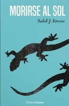morirse al sol-isabel j. romero-9788494838354