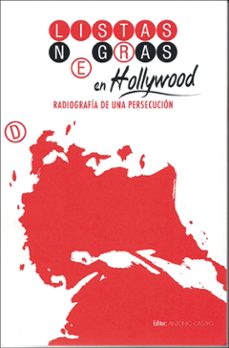 listas negras en hollywood: historia de una persecucion-9788495121554