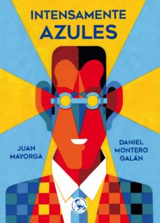 intensamente azules-juan mayorga-9788495291554