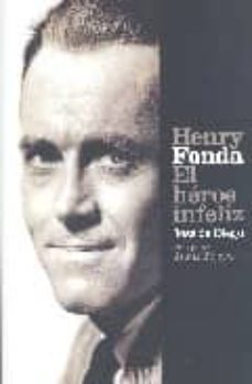henry fonda el heroe infeliz-jose de diego-9788495602954