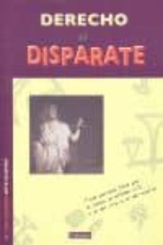derecho al disparate-m. del carmen gete alonso y calera-9788495860354