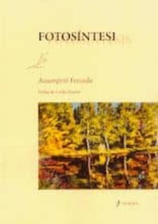 fotosintesi (ed. bilingue castellano-catalan)-assumpcio forcada-9788496125254