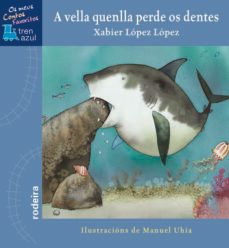 a vella quenlla perde os dentes-9788496352254