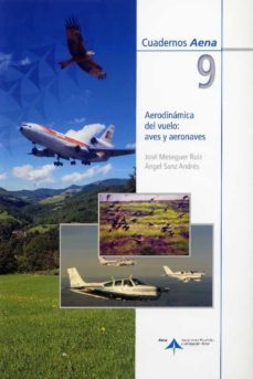 aerodinamica del vuelo: aves y aeronaves-jose meseguer ruiz-angel sanz-9788496456754