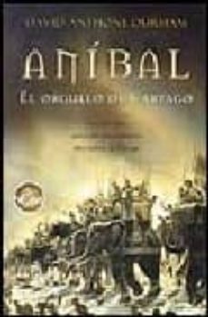 anibal. el orgullo de cartego-9788496581654