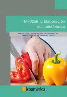 mf0256_1 elaboracion culinaria basica-9788496649354