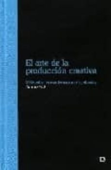 el arte de la produccion creativa-9788496774254