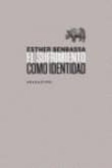 el sufrimiento como identidad-esther benbassa-9788496775954