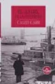el angel de la oscuridad-caleb carr-9788496778054