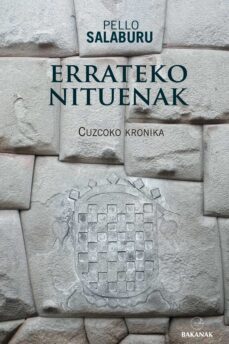 errateko nituenak (cuzcoko kronika)-9788497468954