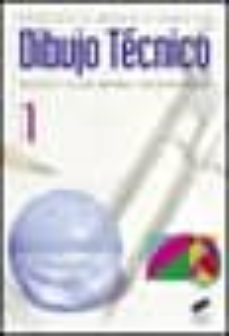 dibujo tecnico 1 (bachillerato)-9788497560054