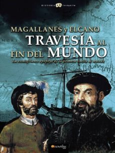magallanes y elcano: travesia al fin del mundo-9788497636254