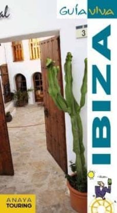 ibiza y formentera 2011 (guia viva)-antonio vela lozano-9788497769754