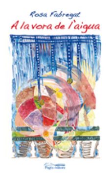 a la vora de l aigua-9788497797054