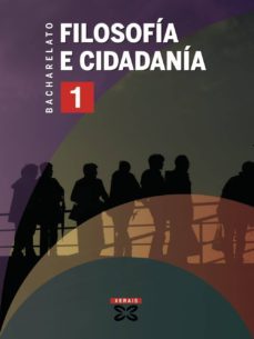 filosofia e cidadania 1º bacharelato 2008 galicia-9788497828154