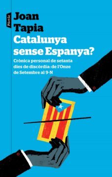 catalunya sense espanya? (ebook)-joan tapia-9788498093254