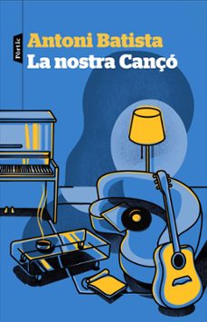 la nostra canço (ebook)-antoni batista-9788498095654