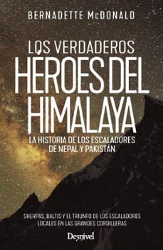 los verdaderos heroes del himalaya-9788498296754