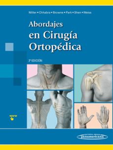 abordajes en cirugia ortopedica 2ª edicion-marc d. miller-9788498359954