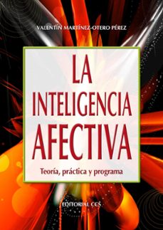 la inteligencia afectiva: teoria, practica y programa-9788498421354