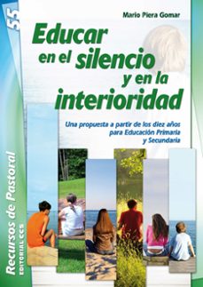 educar en el silencio y en la interioridad-mario piera-9788498429954