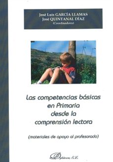 las competencias basicas en primaria desde la comprension lectora-jose luis y otro garcia-9788498499254