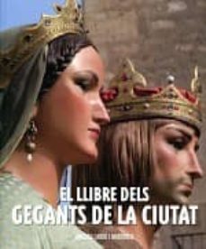 el llibre dels gegants de la ciutat-amadeu carbo martorell-9788498502954