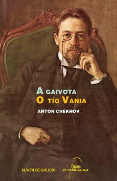 a gaivota / o tio vania-anton pavlovich chejov-9788498653854