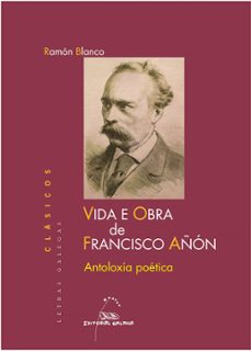 vida e obra de francisco añon-ramon blanco-9788498654554