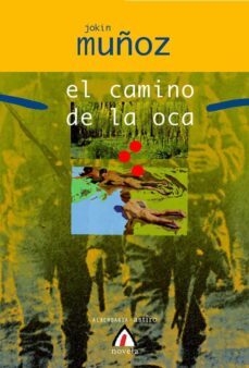 el camino de la oca-jokin muñoz-9788498680454
