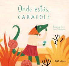 onde estas, caracol ?-susanna isern-leire salaberria-9788498714654