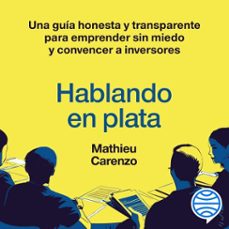 hablando en plata (audiolibro)-mathieu carenzo-9788498755954