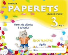 paperets 3 años. 2º trimestre comunidad valenciana educacion infantil - 3-5 años - 3 años-9788498774054