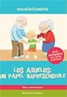 los abuelos : un papel imprescindible-alexandra lazaro touza-9788498960754