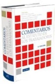 comentarios al estatuto de los trabajadores (2ª ed.)-9788498984354