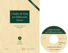cambio de solar por edificacion futura 4ª ed-maria eugenia serrano chamorro-9788499036854