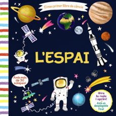 el meu primer llibre de ciència. l'espai-9788499069654