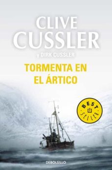 tormenta en el artico (serie dirk pitt 20)-clive cussler-dirk cussler-9788499087054