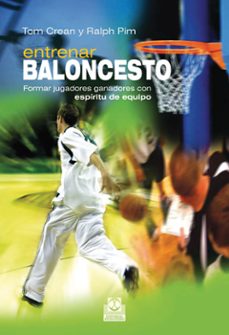 entrenar baloncesto: formar jugadores ganadores con espiritu de e quipo-9788499100654