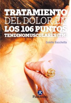 tratamiento del dolor en los 106 puntos tendinomusculares (color) (ebook)-colette bacchetta-9788499107554